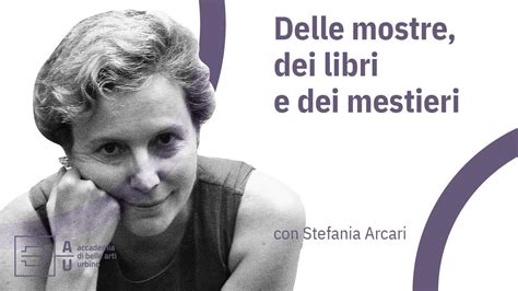 stefania arcari fondazione prada|Delle mostre, dei libri e dei mestieri – Accademia di Belle Arti di .